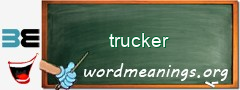 WordMeaning blackboard for trucker